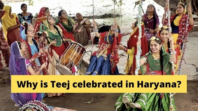 Know when and why Haryana celebrates the festival of Teej? Peddler Media