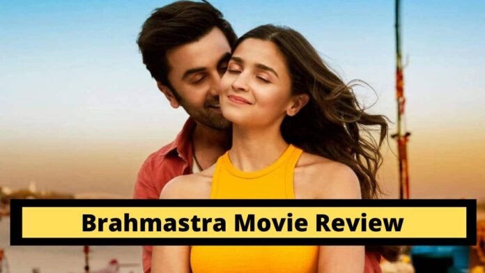 Brahmastra Movie Review